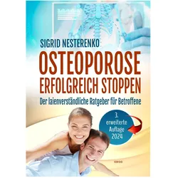 Osteoporose erfolgreich stoppen, Fachbücher von Sigrid Nesterenko
