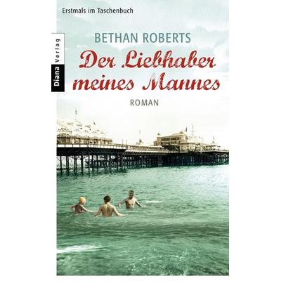 Der Liebhaber meines Mannes, Taschenbuch von Bethan Roberts, Diana