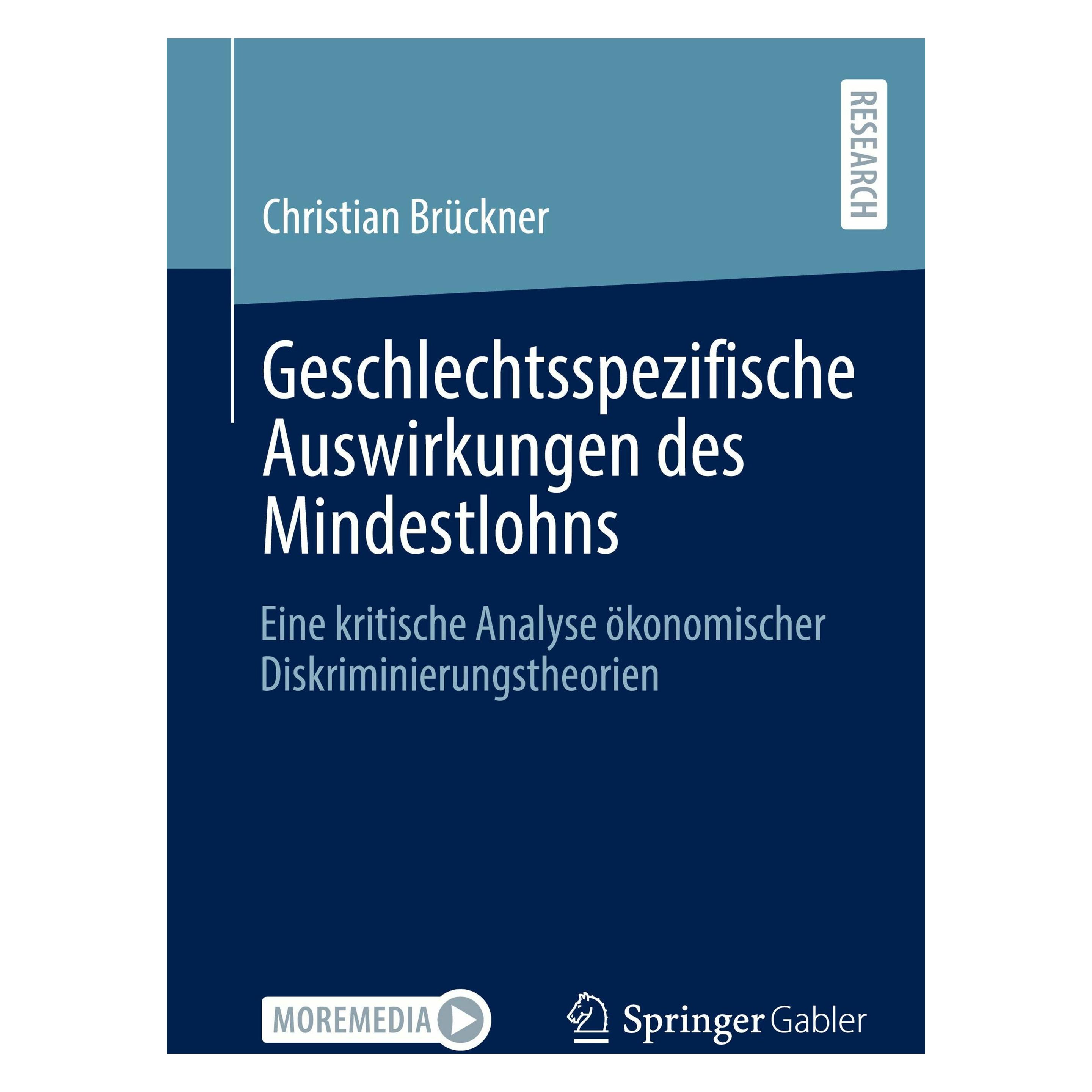 Springer Geschlechtsspezifische Auswirkungen des Mindestlohns (Deutsch, Softcover, Christian Brückner) (52473607)