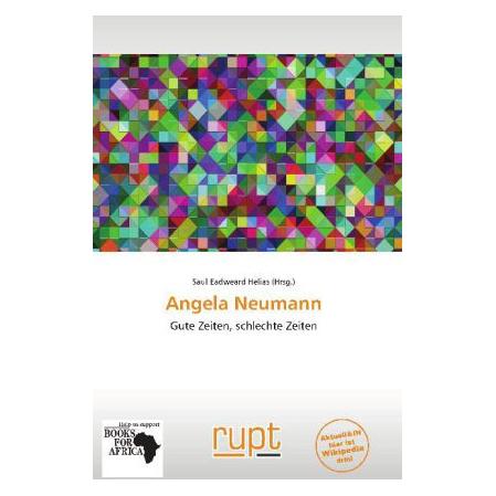 Rupt Angela Neumann (Deutsch, Softcover, Saul Eadweard Helias) (7505740)