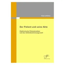 Der Patient und seine Akte, Fachbücher von Sonja Lütkehaus