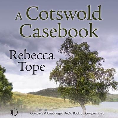A Cotswold Casebook - Rebecca Tope, Audio, 9781407968490