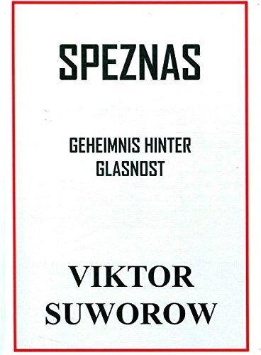 Viktor Suworow - Speznas. Geheimnis hinter Glasnost - Preis vom 19.10.2026 19:33:35 h