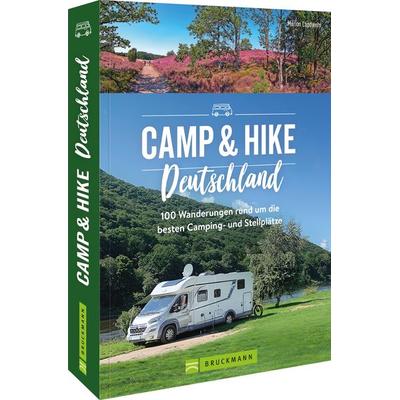 Camp & Hike Deutschland, Taschenbuch von Marion Landwehr, Bruckmann, 978-3-7343-2159-7