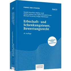 Erbschaft- und Schenkungsteuer, Bewertungsrecht, Fachbücher von Harald Horschitz, Stefan Lahme, Lars Zipfel, Walter Groß, Peter Schnur