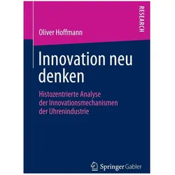 Innovation neu denken, Fachbücher von Oliver Hoffmann