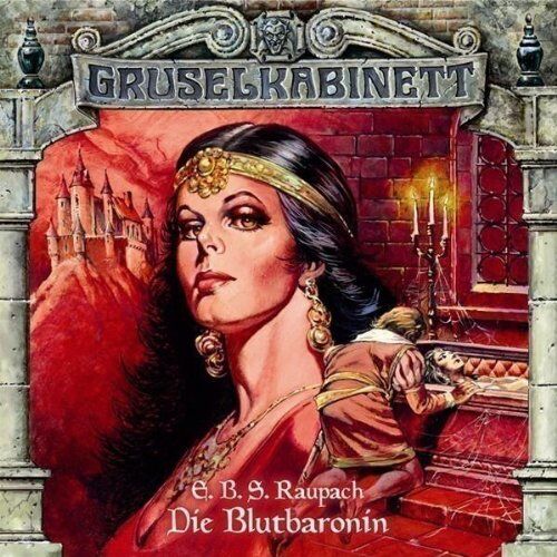 E. B. S. Raupach - Gruselkabinett, Folge 14: Die Blutbaronin - Preis vom 13.10.2026 19:28:25 h