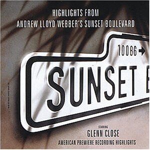 Andrew Lloyd Webber - Sunset Boulevard (Highlights) - Preis vom 09.10.2026 07:28:09 h