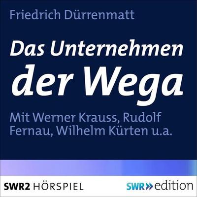Das Unternehmen der Wega - Friedrich Dürrenmatt, Audio, 4056198243800