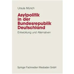 Asylpolitik in der Bundesrepublik Deutschland, Fachbücher von Ursula Münch