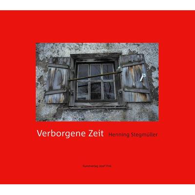 Verborgene Zeit, Paperback von Henning Stegmüller, Fink, Josef, 978-3-95976-289-2
