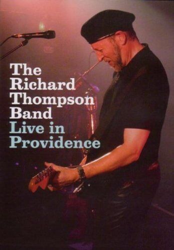 Richard Thompson - The Richard Thompson Band - Live in Providence - Preis vom 02.10.2026 23:42:20 h
