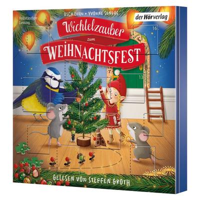Wichtelzauber zum Weihnachtsfest - 24 Adventskalender-Geschichten