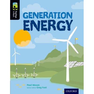 Oxford Reading Tree TreeTops inFact: Level 20: Generation Energy, Taschenbuch von Paul Mason, Oxford University Press, 978-0-19-830685-6