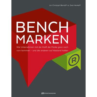 Benchmarken, Taschenbuch von Jon Christoph Berndt,Sven Henkel, Brandamazing, 978-3-9824239-6-8