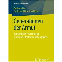 Armutsgenerationen, Fachbücher von Frerk Blome, Carsten G. Ullrich, Daniela Schiek