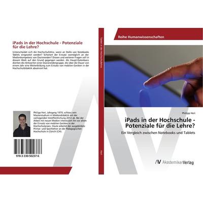 iPads in der Hochschule - Potenziale für die Lehre?, Taschenbuch von Philipp Heri, AV Akademikerverlag, 978-3-330-50237-6