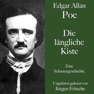 Die längliche Kiste - Edgar Allan Poe, Audio, 9783754505656