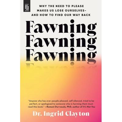 Fawning, Taschenbuch von Ingrid Clayton, Penguin LLC US
