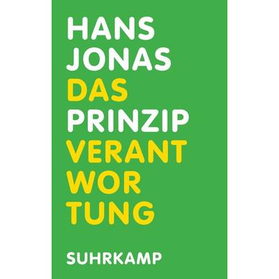 Das Prinzip Verantwortung, Taschenbuch von Hans Jonas, Suhrkamp, 978-3-518-42954-9