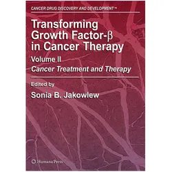 Transforming Growth Factor-Beta in Cancer Therapy, Volume II, Fachbücher von Sonia B. Jakowlew