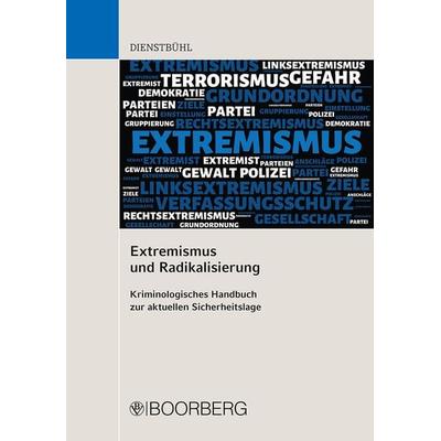 Extremismus und Radikalisierung, Taschenbuch von Dorothee Dienstbühl, Richard Boorberg Verlag, 978-3-415-06579-6