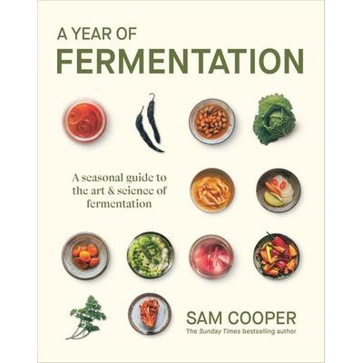 A Year of Fermentation, Gebundene Ausgabe von Sam Cooper, Dorling Kindersley UK, 978-0-241-77924-8