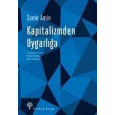 Kapitalizmden Uygarliga, Taschenbuch von Samir Amin, Yordam Kitap