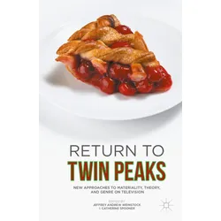 Return to Twin Peaks, Fachbücher von Jeffrey Andrew Weinstock, Catherine Spooner