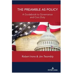 The Preamble as Policy, Fachbücher von Jim Twombly, Robert Irons