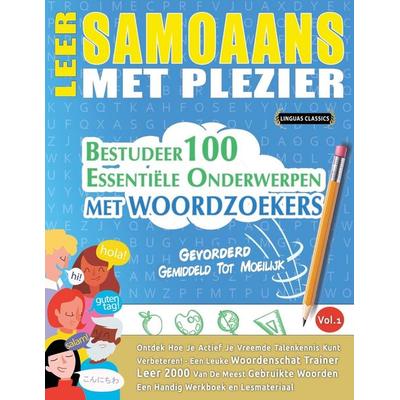 LEER SAMOAANS MET PLEZIER - GEVORDERD, Taschenbuch von Linguas Classics, Linguas Classics