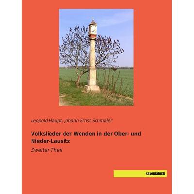 Volkslieder der Wenden in der Ober- und Nieder-Lausitz -