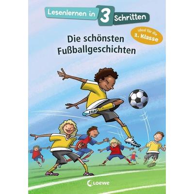 Lesenlernen in 3 Schritten - Die schönsten Fußballgeschichten, Gebundene Ausgabe von , Loewe