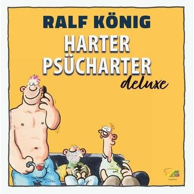 Harter Psücharter Deluxe, Gebundene Ausgabe von Ralf König, Egmont Comic Collection, 978-3-7704-0699-9