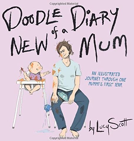Lucy Scott - Doodle Diary of a New Mom - Preis vom 13.10.2026 11:25:28 h