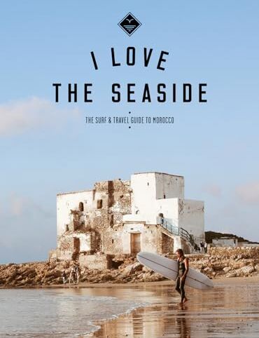 Alexandra Gossink - I Love the Seaside The surf & travel guide to Morocco (I love the seaside, 1) - Preis vom 14.10.2026 23:07:16 h