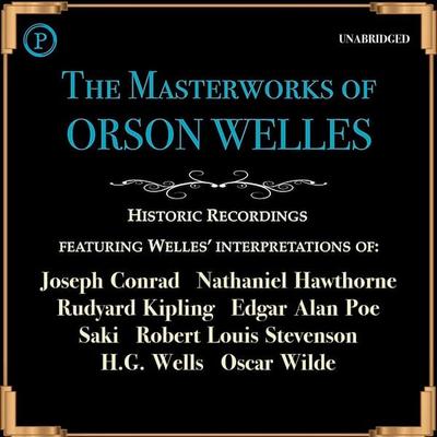 The Masterworks of Orson Welles - Joseph Conrad, Audio, 9781614674665