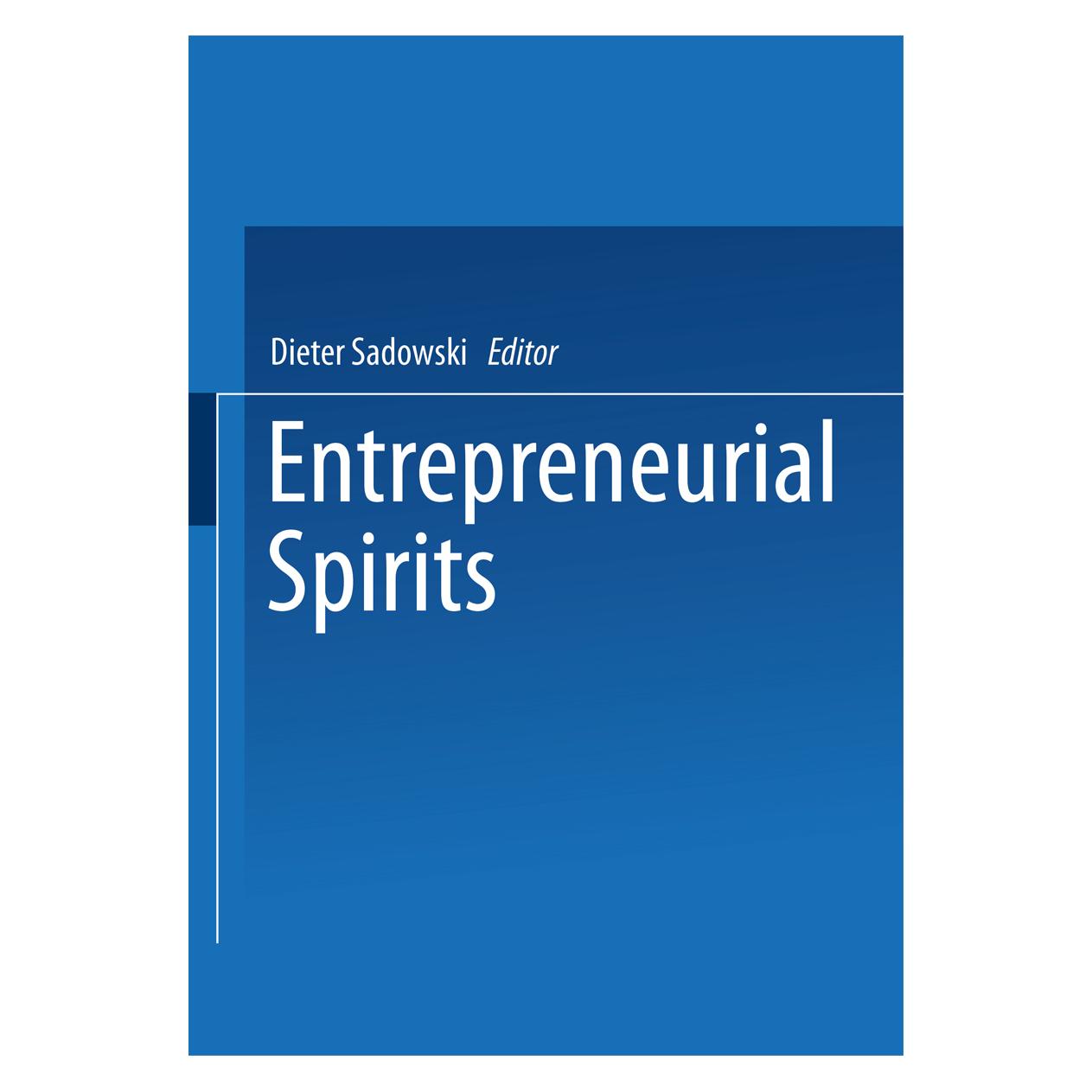 Gabler Entrepreneurial Spirits (Deutsch, Softcover, Dieter Sadowski) (55538667)