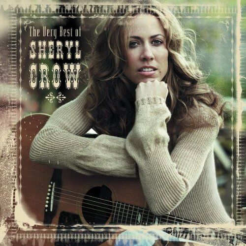Sheryl Crow - The Very Best of Sheryl Crow - Preis vom 30.09.2026 22:30:23 h
