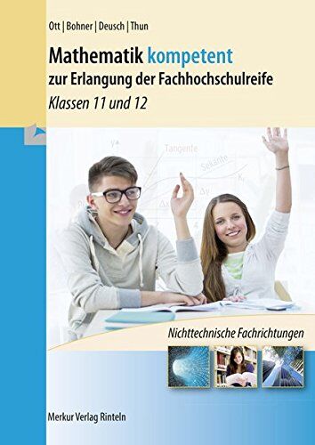 Roland Ott - Mathematik kompetent zur Erlangung der Fachhochschulreife: Klassen 11 und 12 - Niedersachsen - Nichttechnische Fachrichtungen - Preis vom 09.10.2026 07:28:09 h