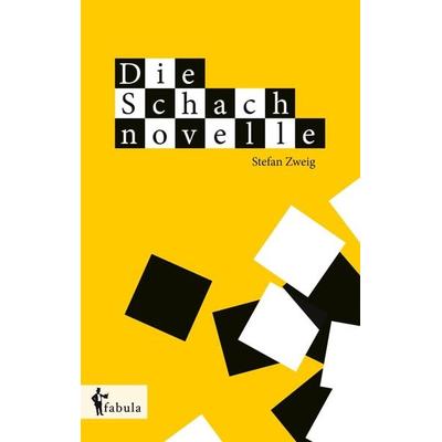 Die Schachnovelle, Taschenbuch von Stefan Zweig, Fabula, 978-3-95855-389-7
