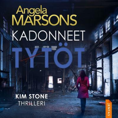 Kadonneet Tytöt - Angela Marsons, Audio, 9788742841051