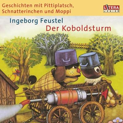 Geschichten mit Pittiplatsch, Schnatterinchen und Moppi - - Ingeborg Feustel, Audio, 9783837170757