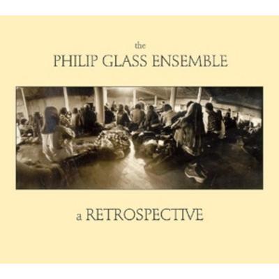 A Retrospective - The Philip Glass Ensemble, CD