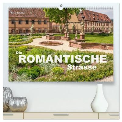 Die Romantische Strasse (hochwertiger Premium Wandkalender 2027 DIN A2 quer), Kunstdruck in Hochglanz