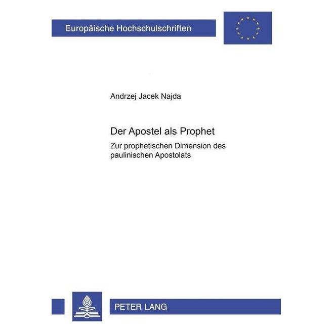 Peter Lang Der Apostel als Prophet (Deutsch, Softcover, Andrzej Jacek Najda) (56025161)