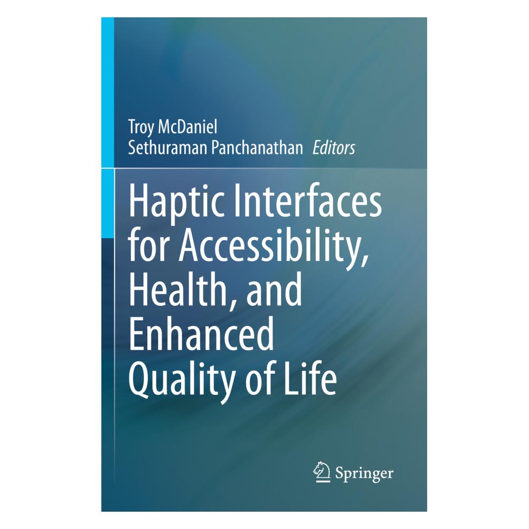 Springer Haptic Interfaces for Accessibility, Health, and Enhanced Quality of Life (Englisch, Softcover, Sethuraman Panchanathan, Troy McDaniel) (56168278)