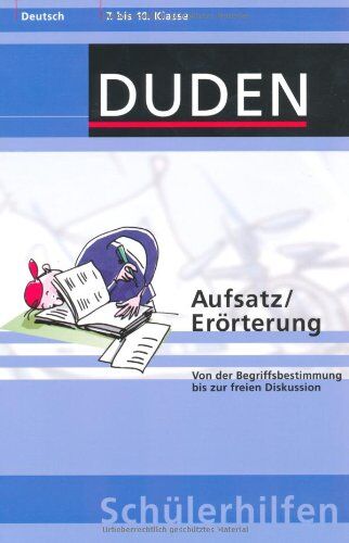 Diethard Lübke - Aufsatz / Erörterung: Von der Begriffsbestimmung bis zur freien Diskussion. 7. bis 10. Klasse - Preis vom 10.10.2026 11:48:34 h