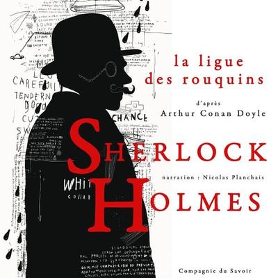 La Ligue des rouquins, Les enquêtes de Sherlock Holmes et du Dr Watson - Arthur Conan Doyle, Audio, 9782821110793