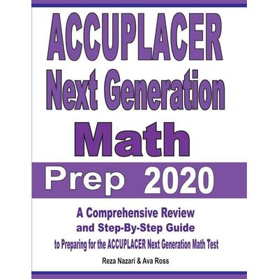 ACCUPLACER Next Generation Math Prep 2020, Taschenbuch von Reza Nazari,Ava Ross, Effortless Math Education, 978-1-64612-143-4